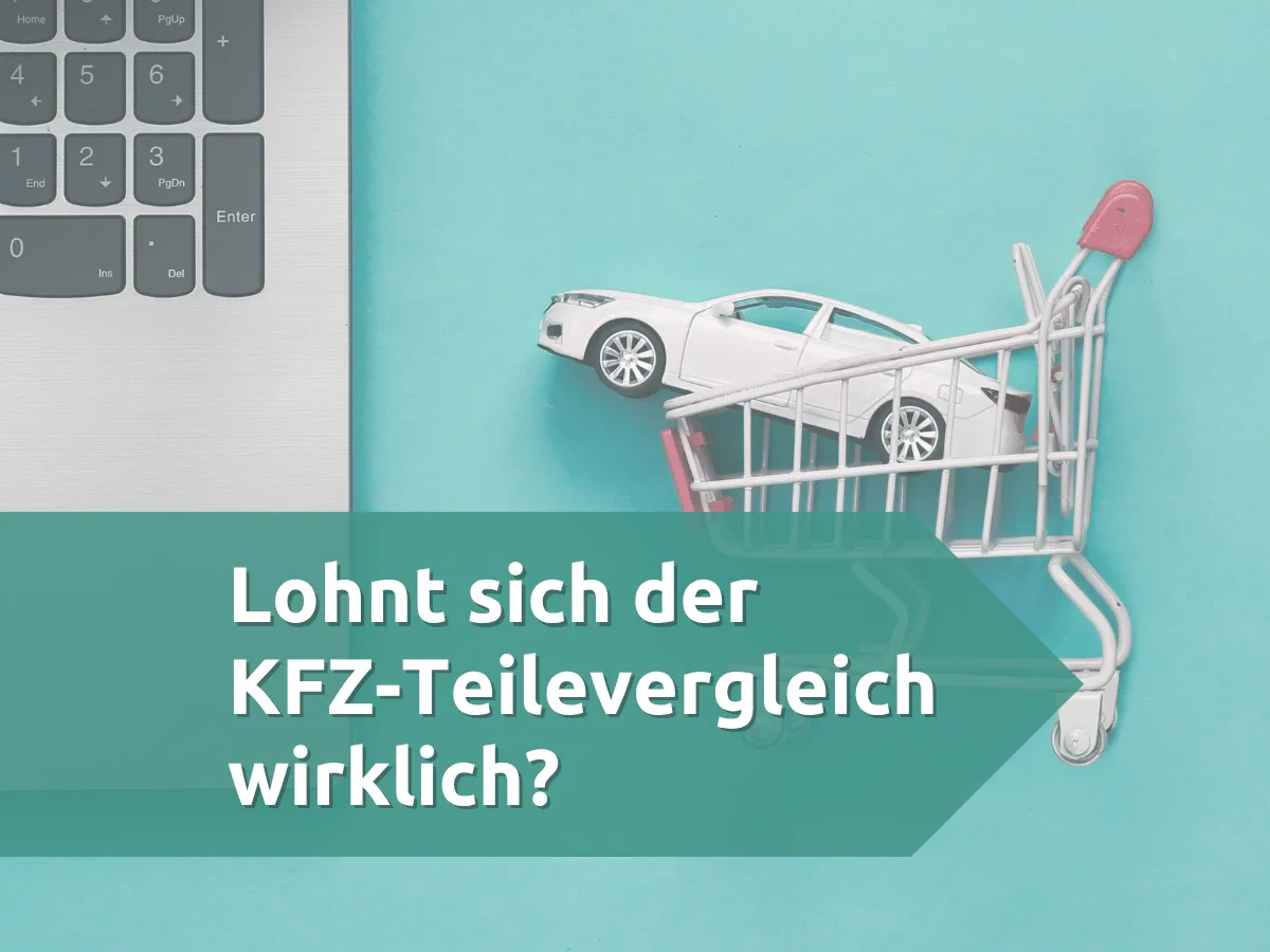 Lohnt sich der KFZ-Teilevergleich?