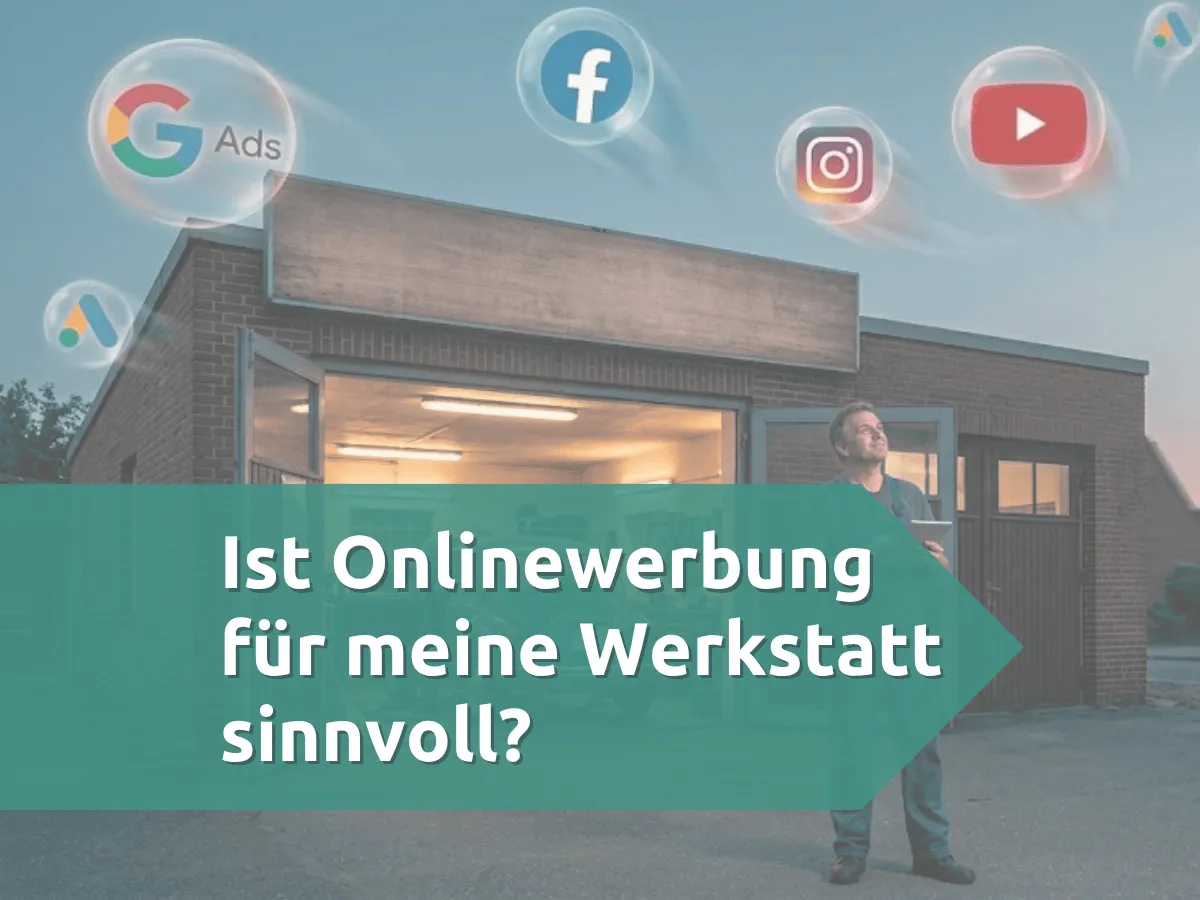Ist Onlinewerbung für meine Werkstatt sinnvoll?